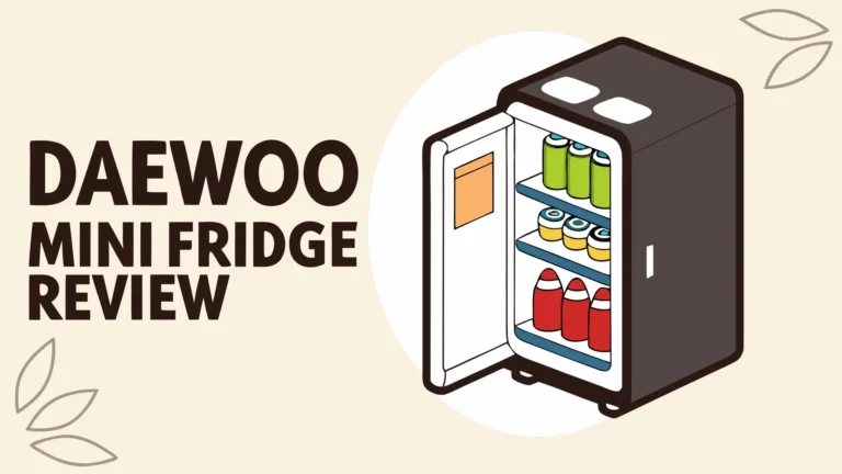 Daewoo Mini Fridge Review: Worth The Hype?