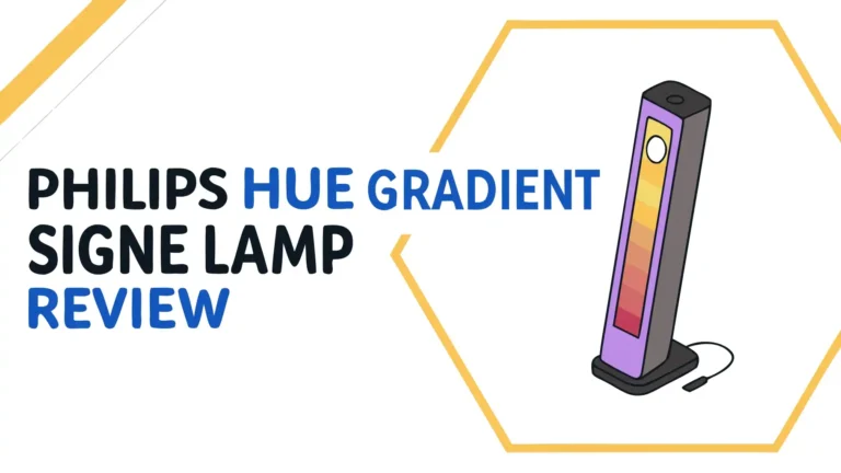 Philips Hue Gradient Signe Lamp Review: A Complete Review