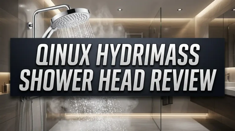 Qinux HydriMass Shower Head Review: Worth The Hype?
